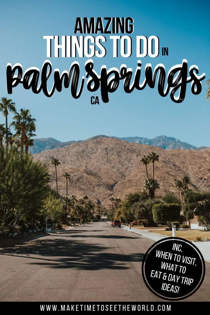 Top Things to do in Palm Springs California pin image
